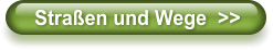 Stra�en und Wege  >>